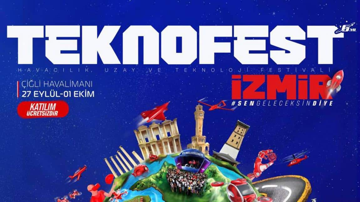 27 Eylül 01 Ekim tarihlerinde teknofest İzmir gerçekleştirilecektir